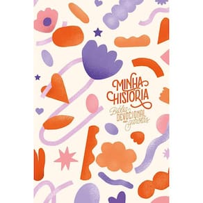 Minha Historia: Biblia Devocional para Garotas (capa Formas