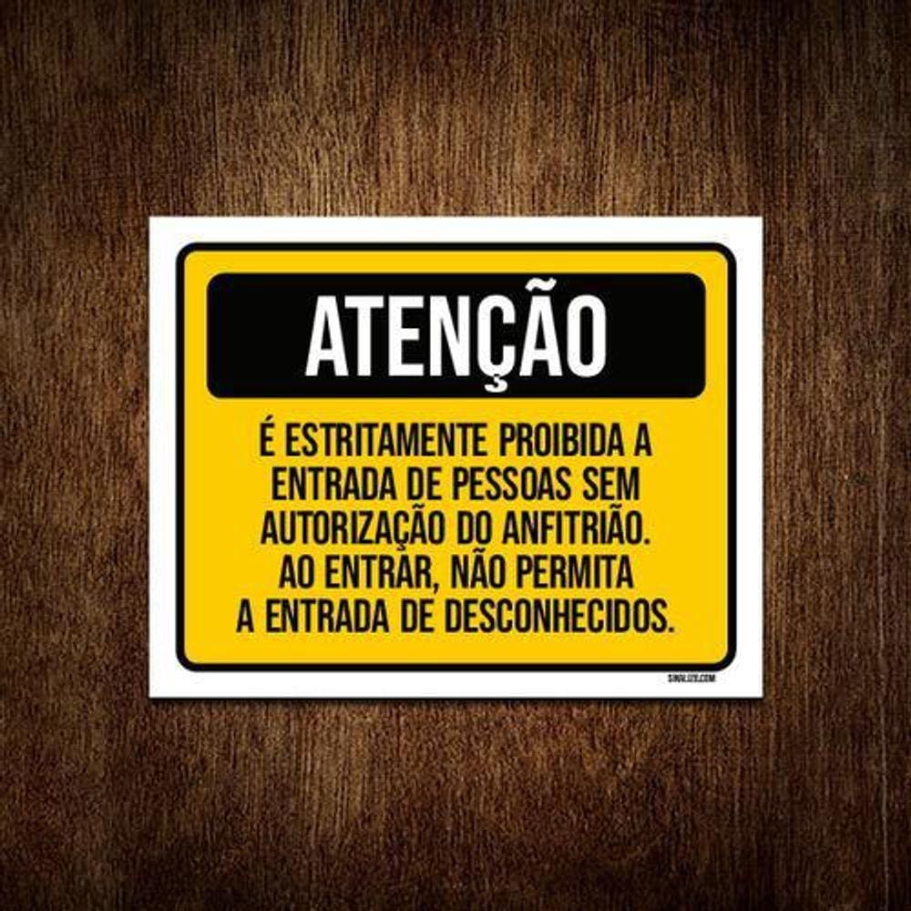 Placa Atenção Estritamente Proibida Pessoas Anfitrião 18X23