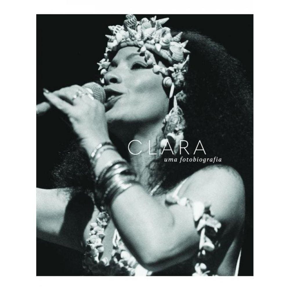 Clara – Uma Fotobiografia