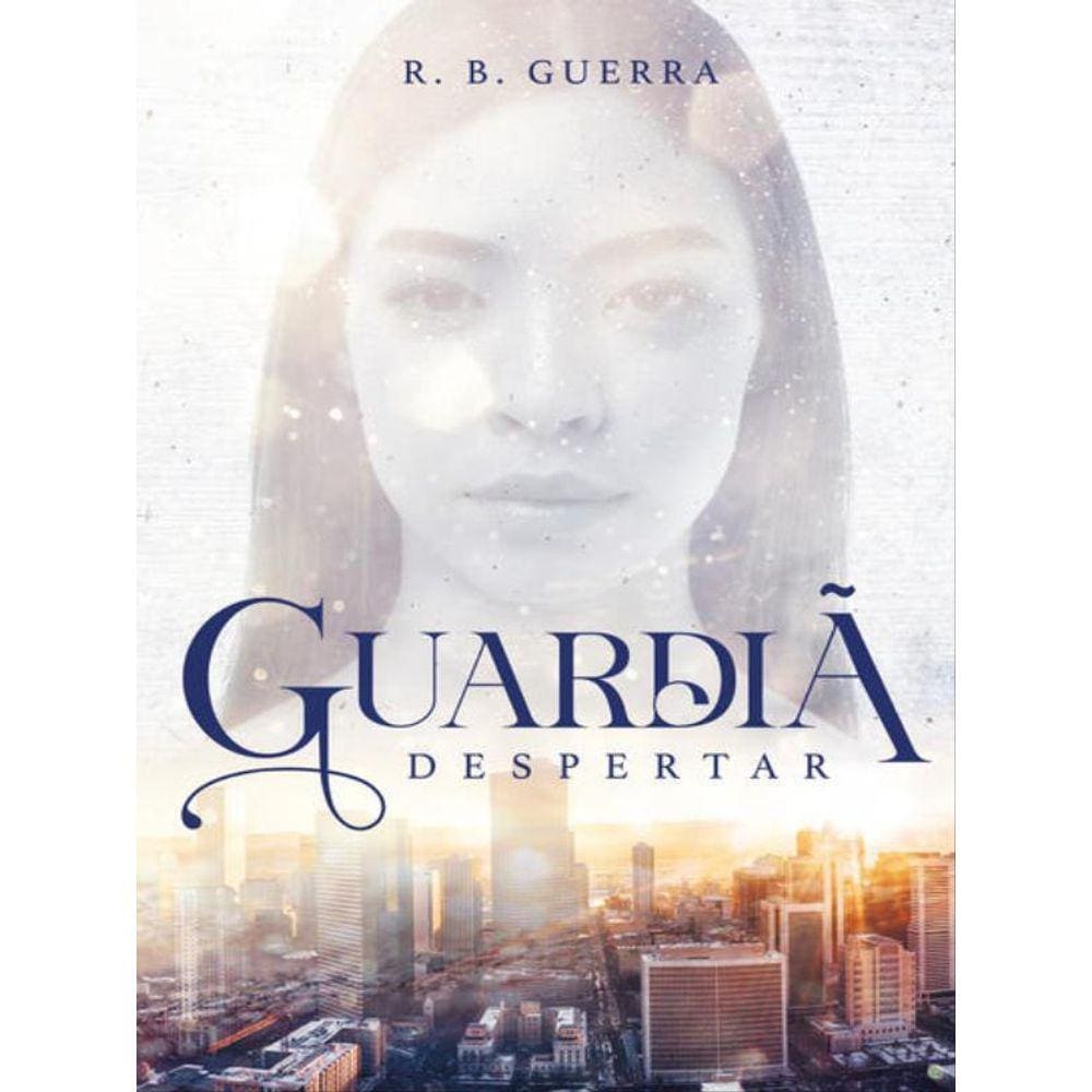 Guardiã - Despertar