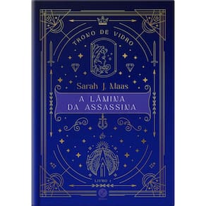 Trono de vidro: A lâmina da assassina (Vol. 1 - Edição especial)
