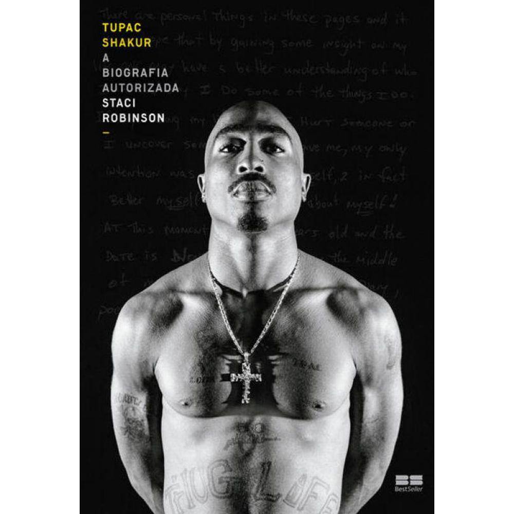 Tupac Shakur: A Biografia Autorizada