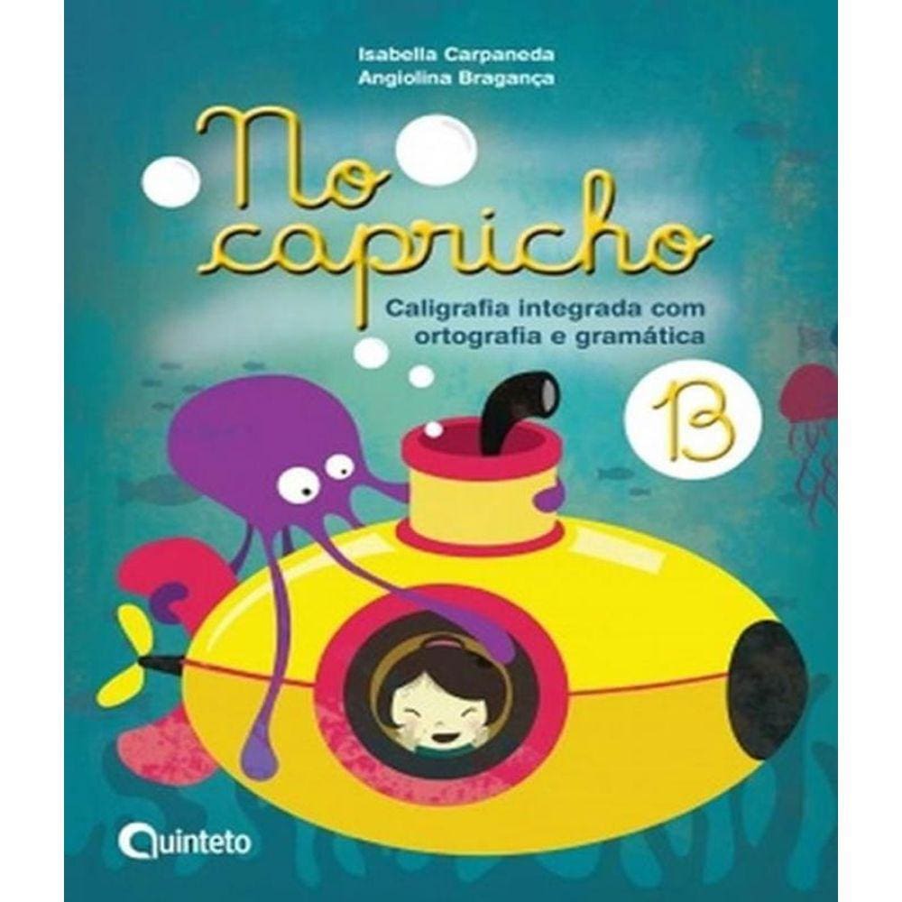 Livro No Capricho B - Caligrafia Integrada Com Ortografia