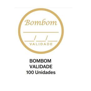 Kit 100 Etiquetas Bombom Sabor Validade 3x3cm