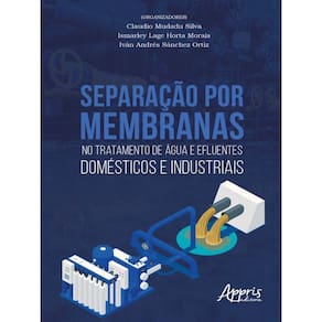 Separação Por Membranas No Tratamento De Água E Efluentes Domésticos E Industriais