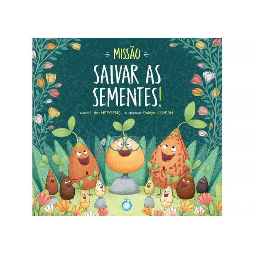 Missão: Salvar As Sementes!