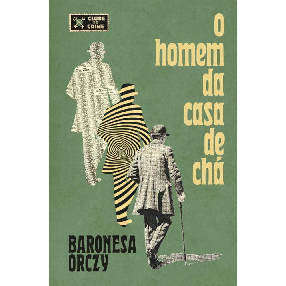 O homem da casa de chá (Clube do crime)