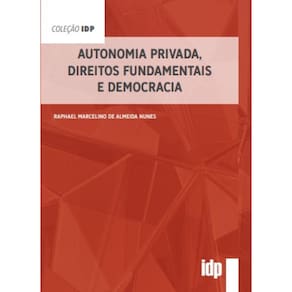 Autonomia privada, direitos fundamentais e democracia