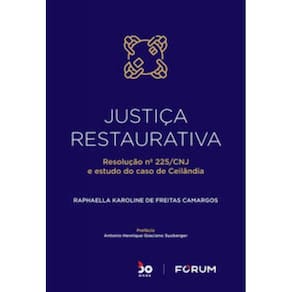 Justica Restaurativa - Resolucao No 225/Cnj E Estu
