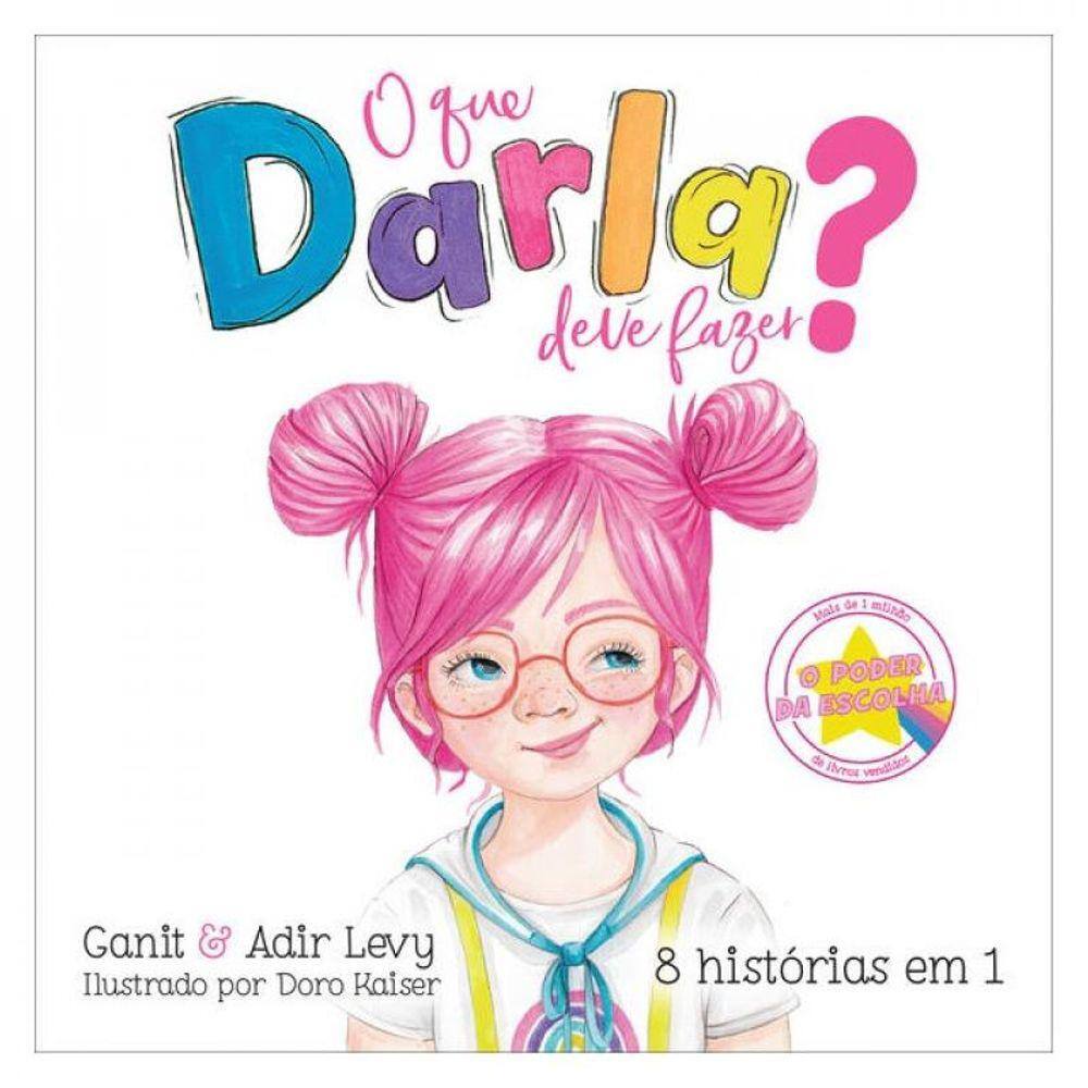 O Que Darla Deve Fazer? - Vol. 4