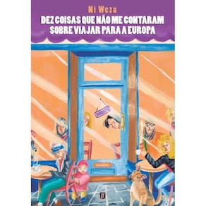 Dez coisas que não me contaram sobre viajar para a Europa