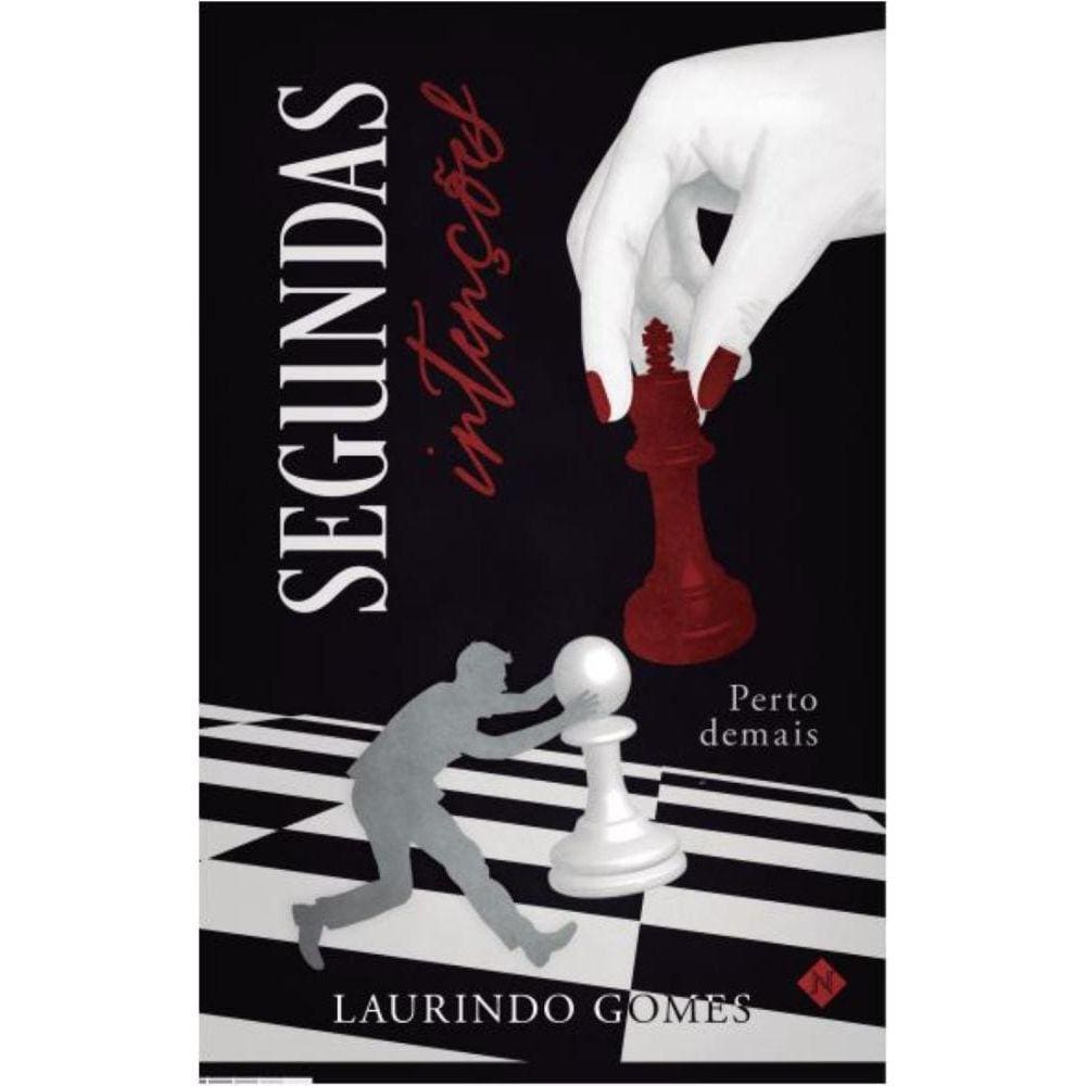 Segundas intenções: Perto demais