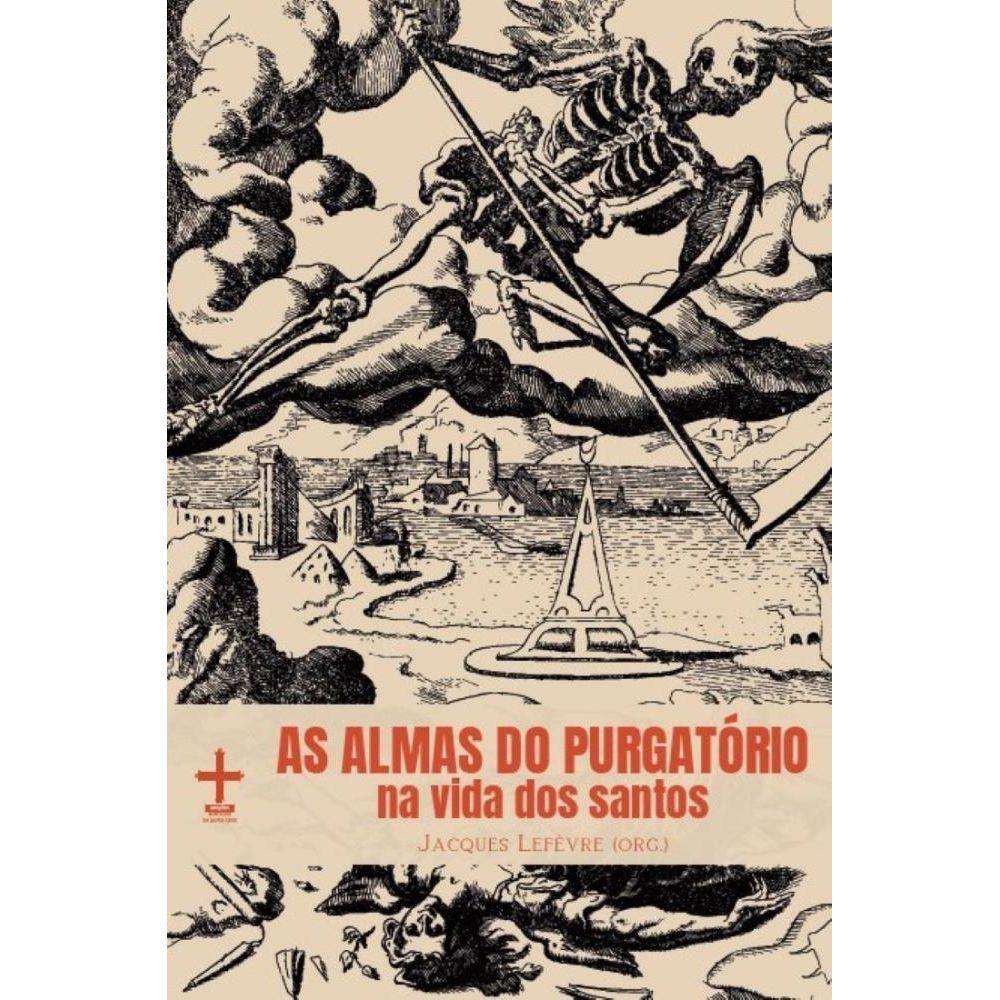 As Almas do Purgatório na Vida dos Santos