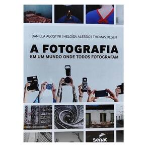 A Fotografia Em Um Mundo Onde Todos Fotografam
