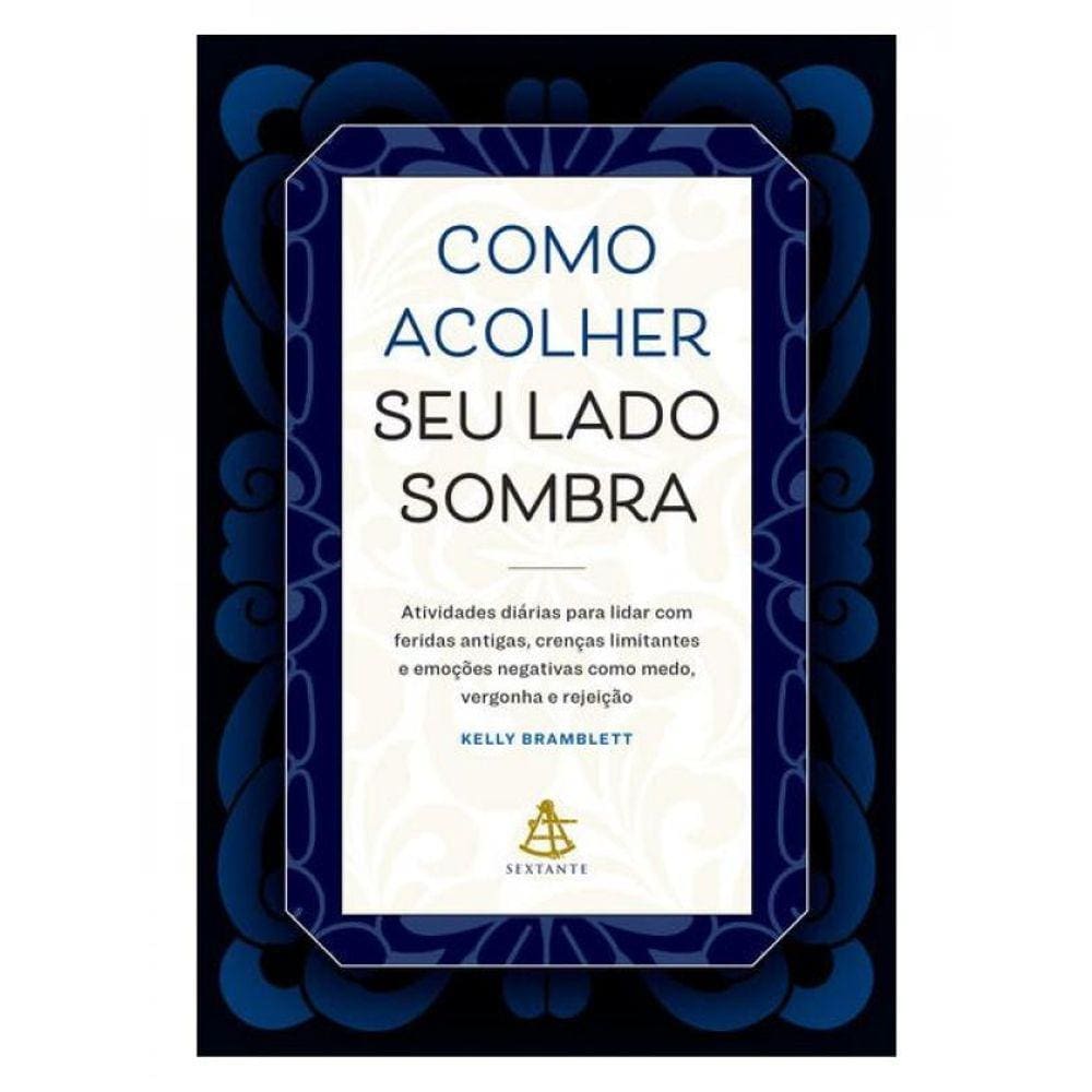 Como Acolher Seu Lado Sombra