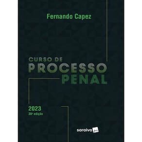Curso de Processo Penal 30ª edição 2023 - Fernando Capez