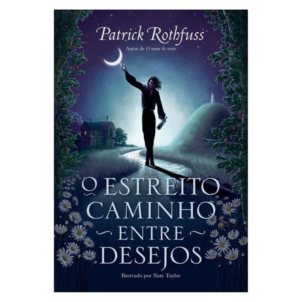 O Estreito Caminho Entre Desejos