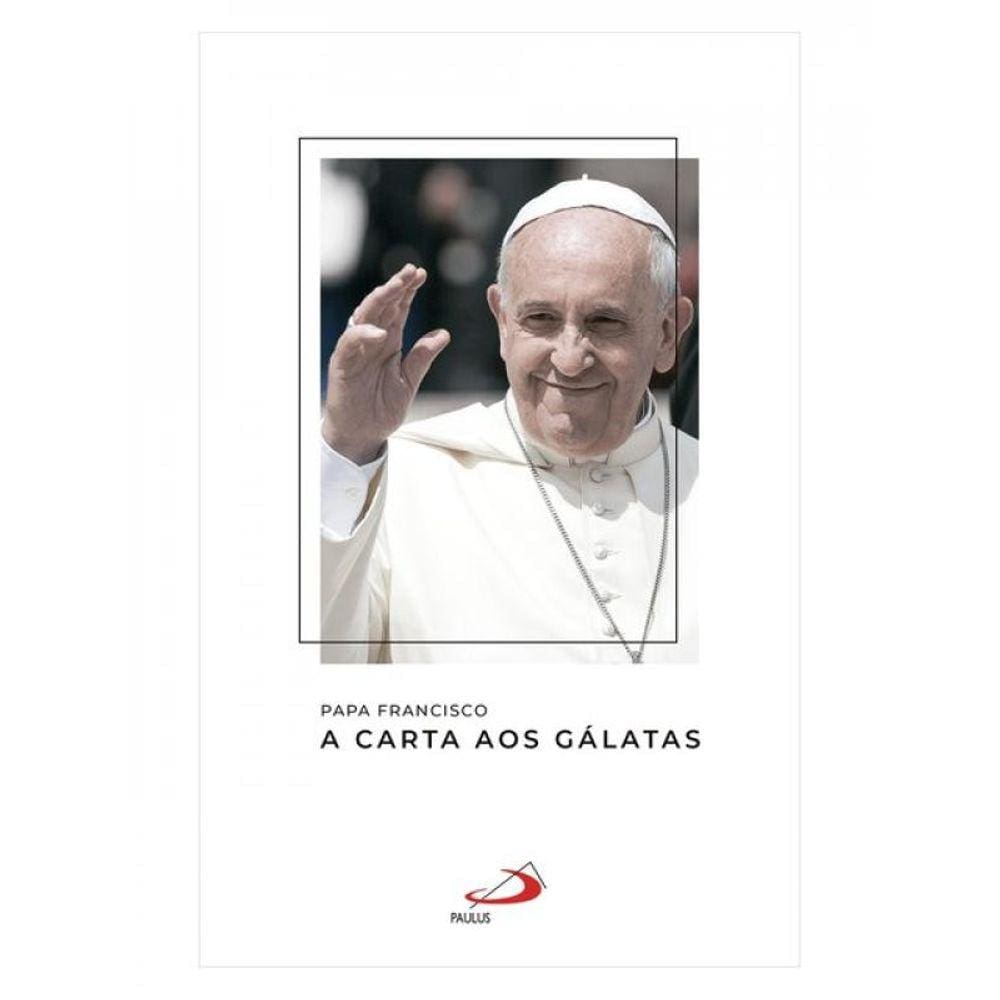 A Carta Aos Gálatas