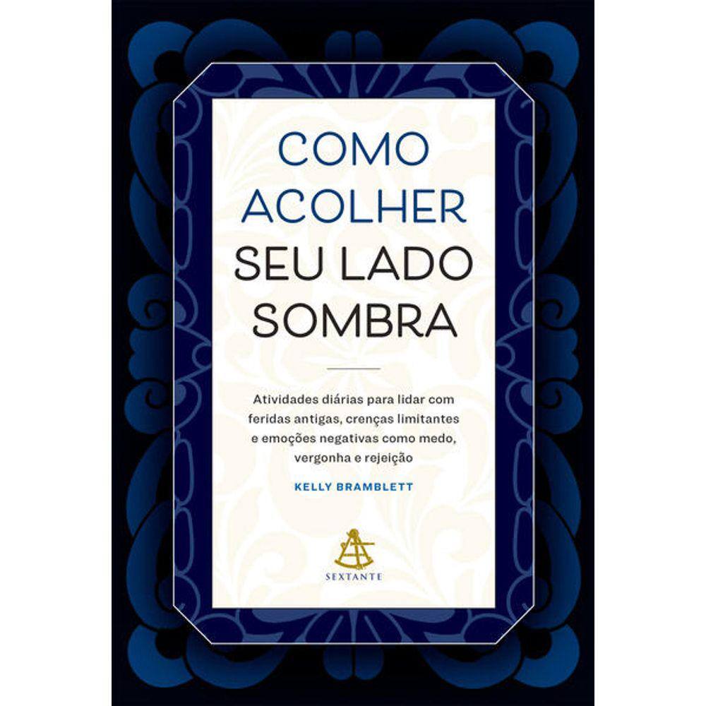 Como Acolher Seu Lado Sombra