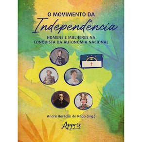 O Movimento Da Independência