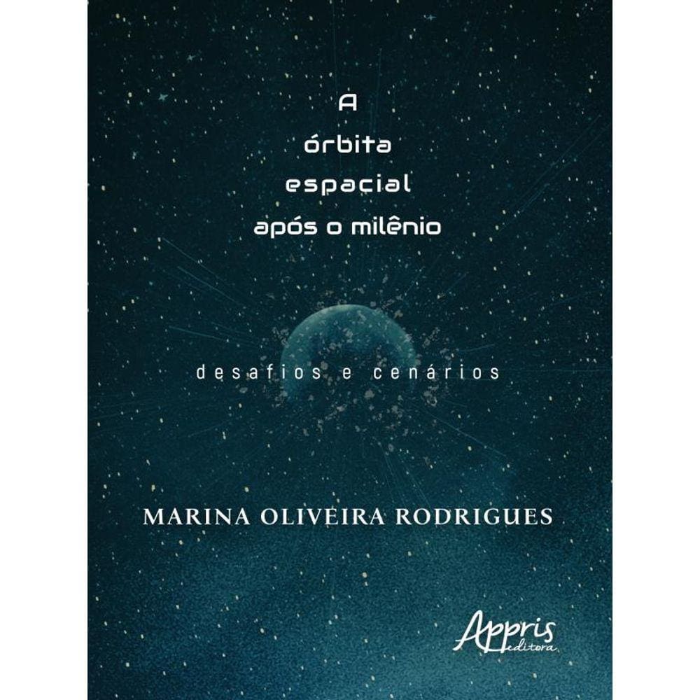 A Órbita Espacial Após O Milênio