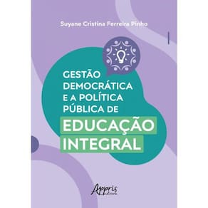 Gestão Democrática E A Política Pública De Educação Integral
