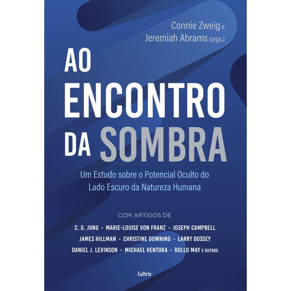 Ao Encontro da Sombra: Um Estudo sobre o Potencial Oculto do Lado Escuro