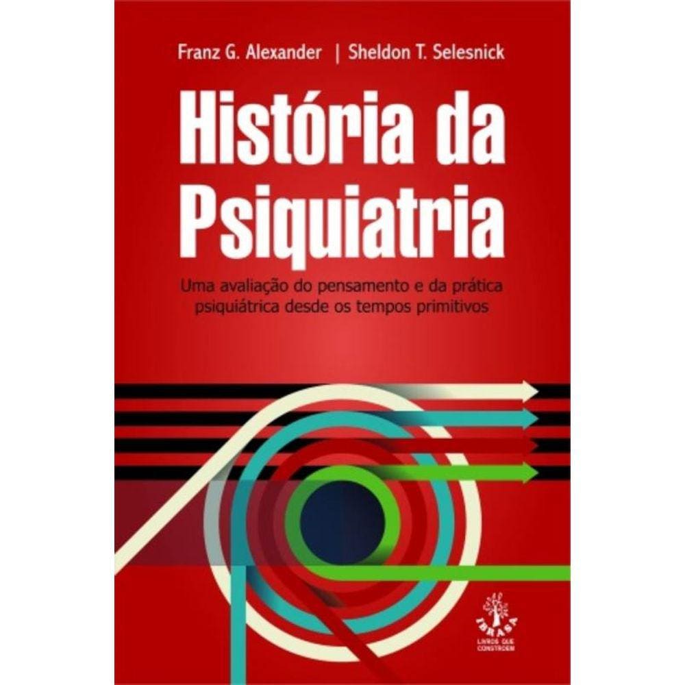História Da Psiquiatria