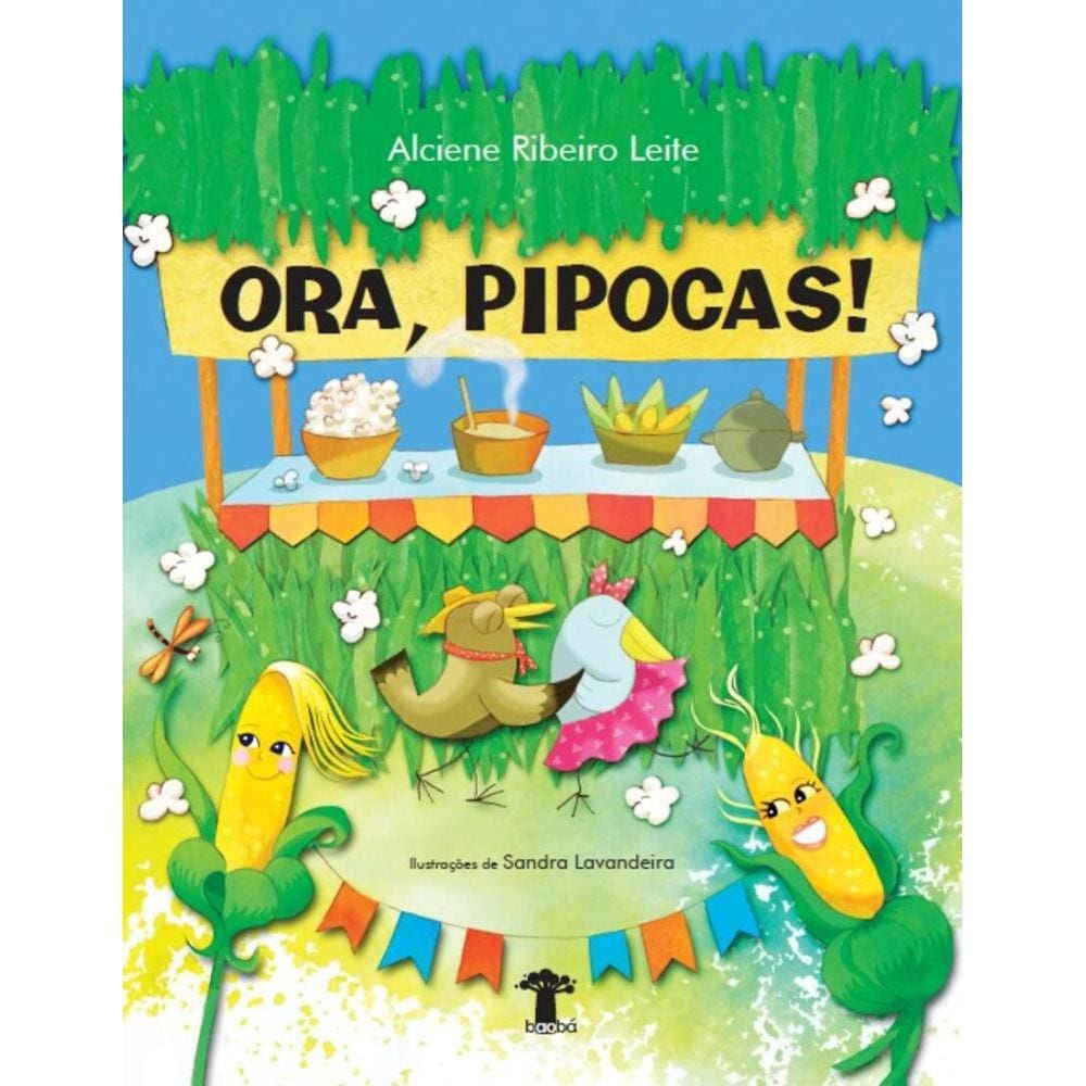 Ora, pipocas!
