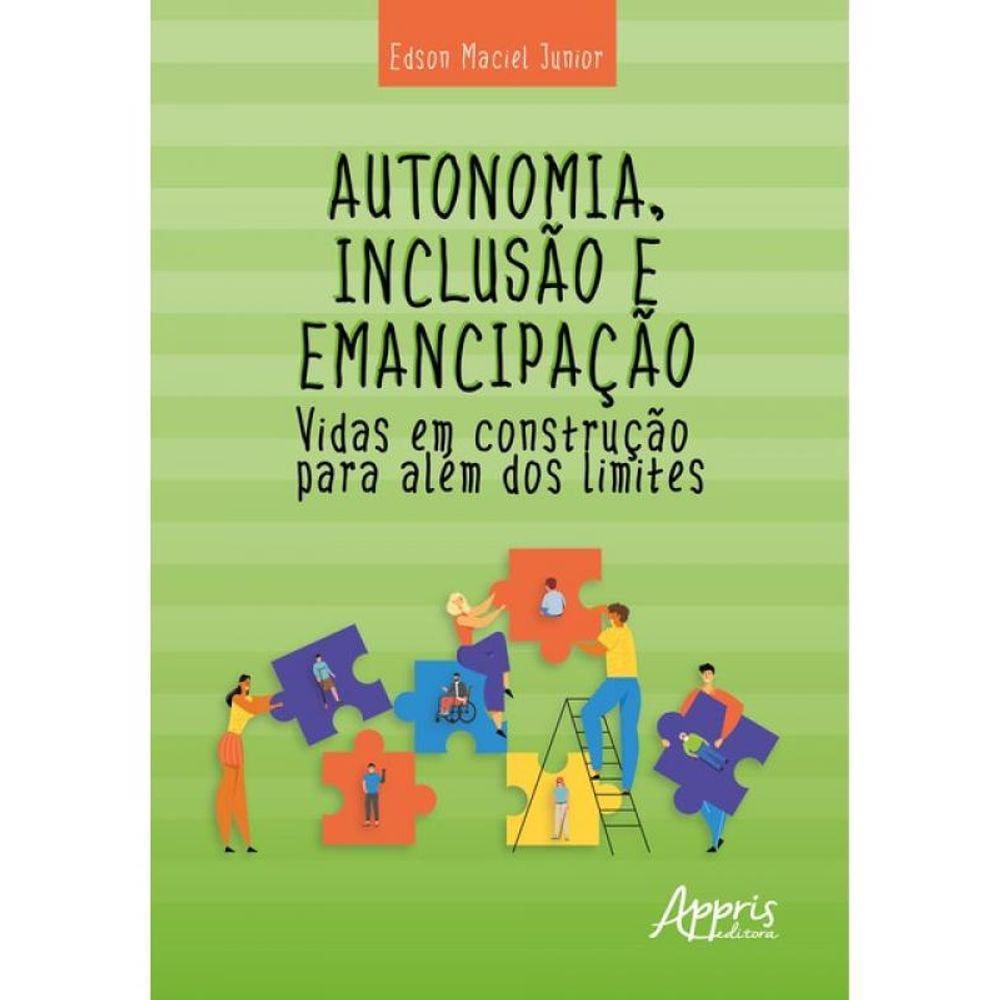 Autonomia, Inclusão E Emancipação