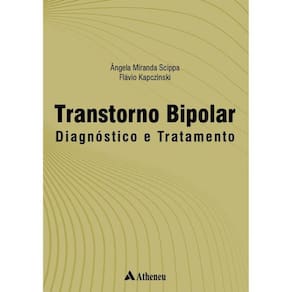 Transtorno Bipolar - Diagnóstico E Tratamento