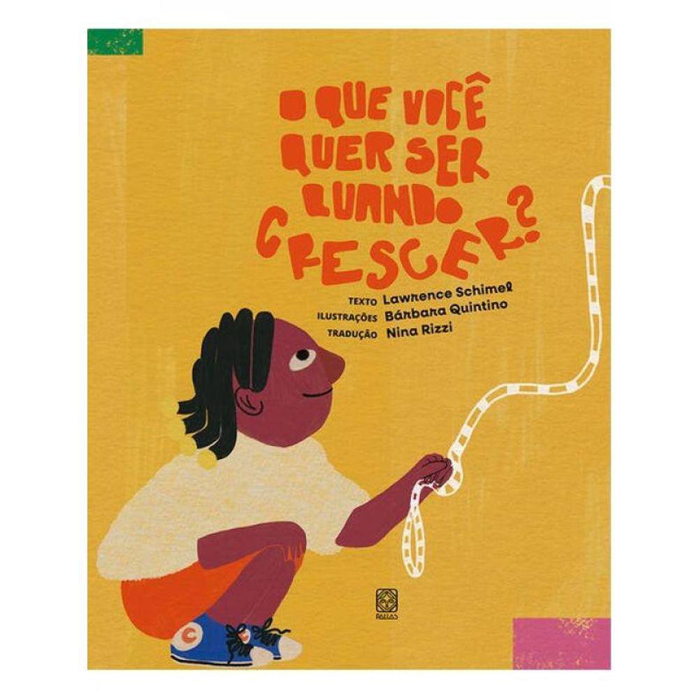 O Que Você Quer Ser Quando Crescer?