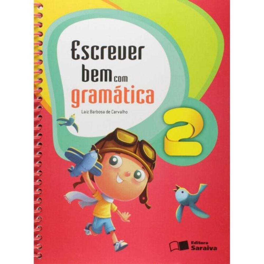 Escrever Bem Com Gramatica - 2 Ano