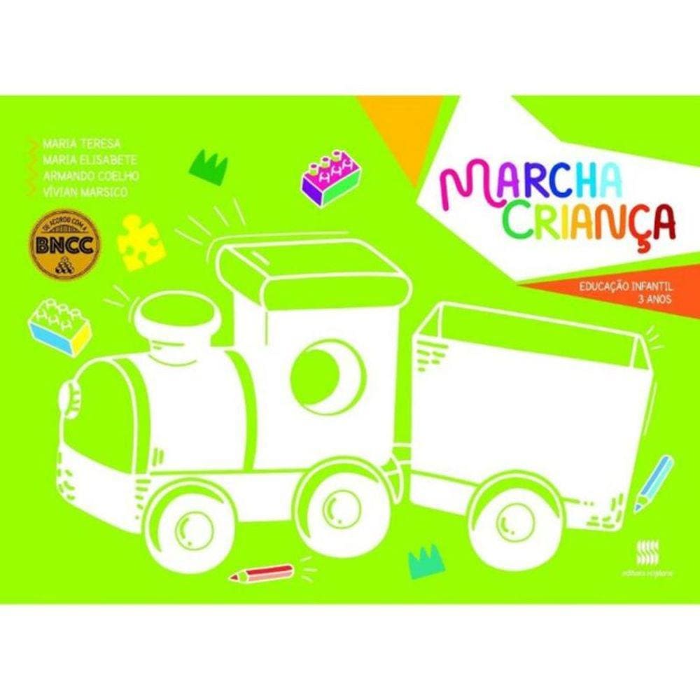 Marcha Crianca Educacao Infantil: 2 A 3 Anos - 04E