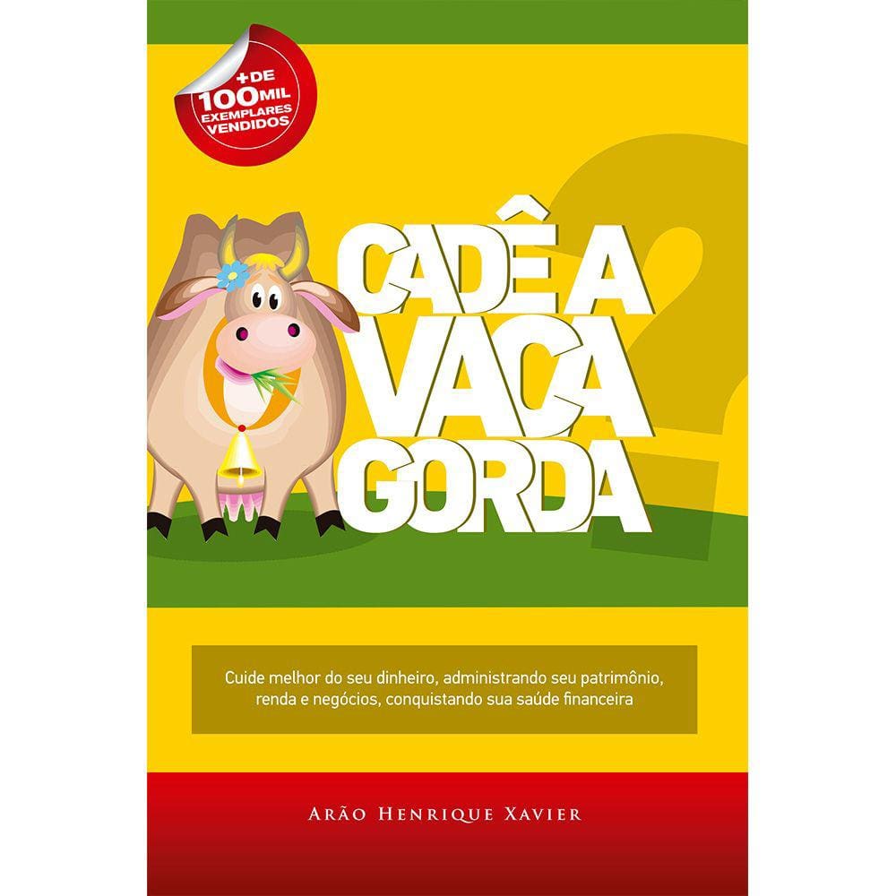 Cadê a Vaca Gorda? - Arão Henrique Xavier