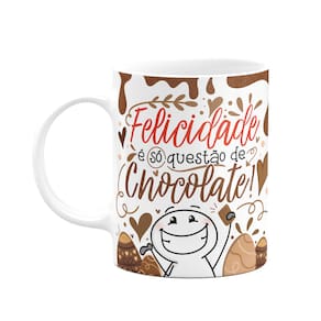 Caneca Páscoa Divertida Felicidade é só questão de chocolate