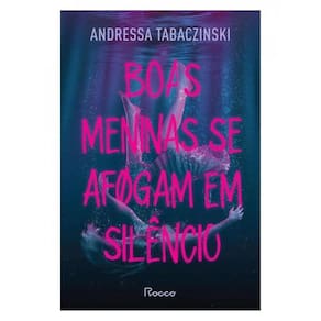 Boas Meninas Se Afogam Em Silêncio