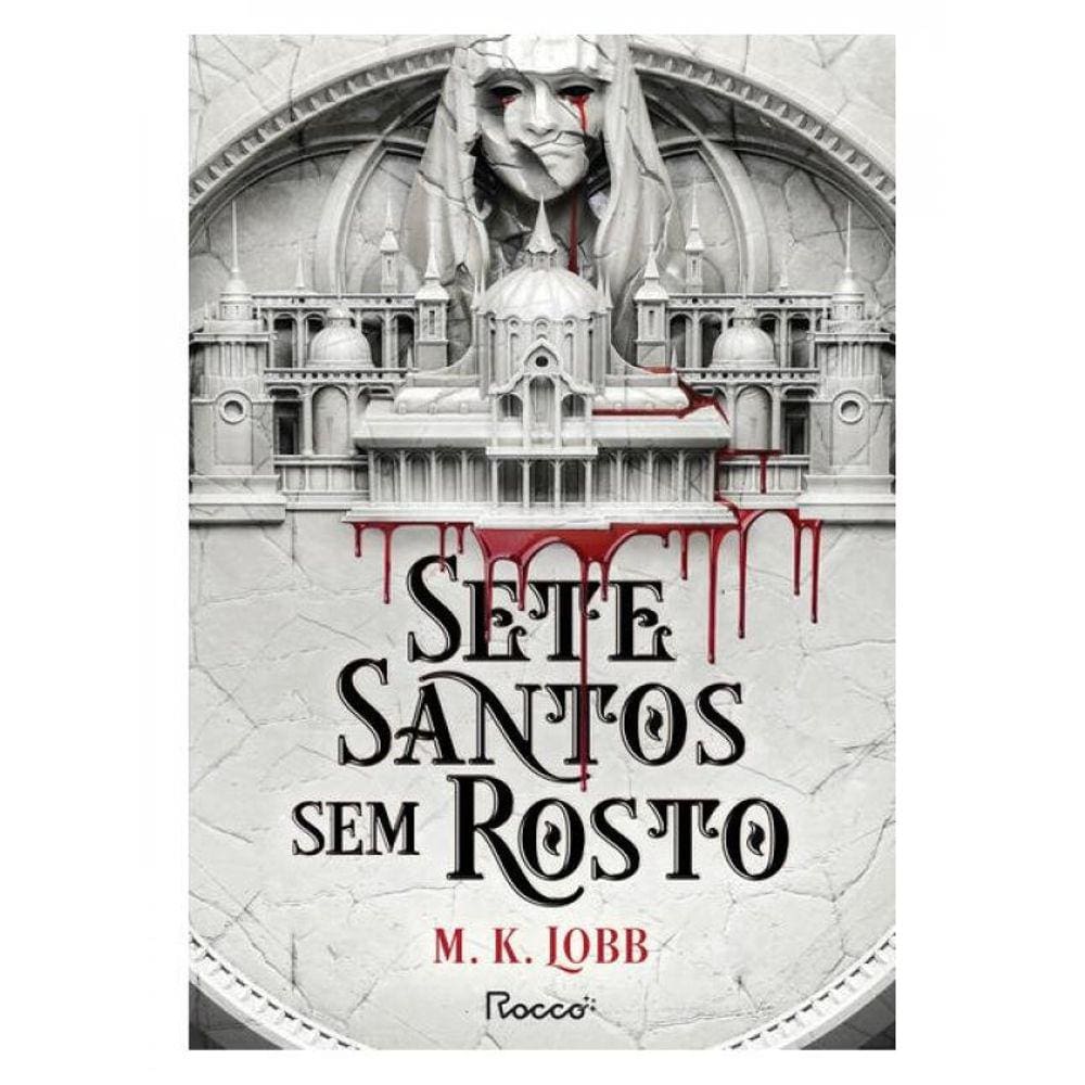 Sete Santos Sem Rosto - Vol. 1