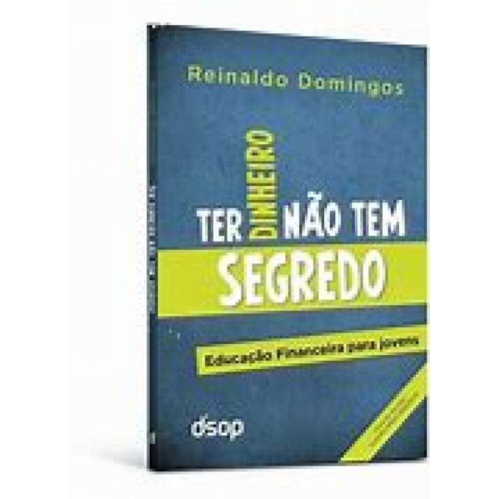 Ter Dinheiro Nao Tem Segredo Versao Economica Edicao 3