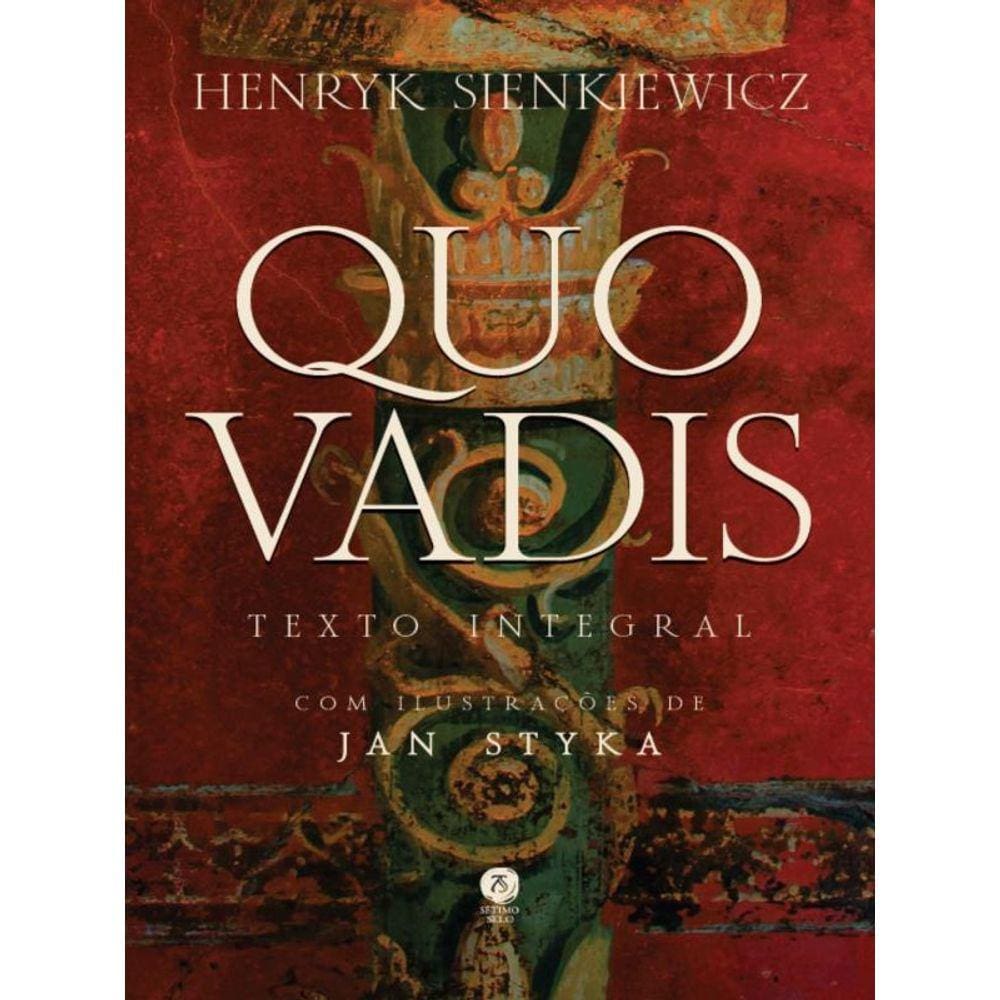 Quo Vadis - Romance Do Tempo De Nero