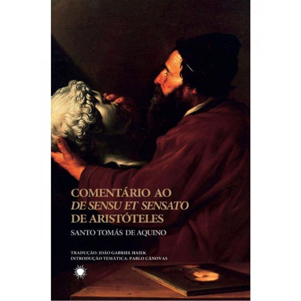 Comentário Ao De Sensu Et Sensato De Aristóteles
