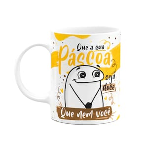 Caneca Flork Páscoa - Que sua páscoa seja que nem você