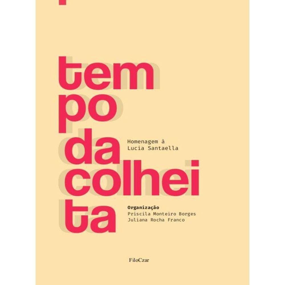 Tempo Da Colheita - Homenagem À Lucia Santaella