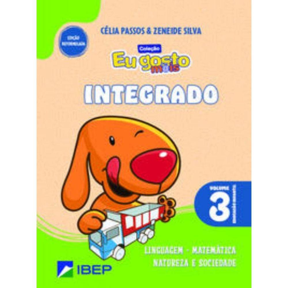 Eu Gosto MAis Educação Infantil Volume 3 Integrado - Edição Reformulada Bncc