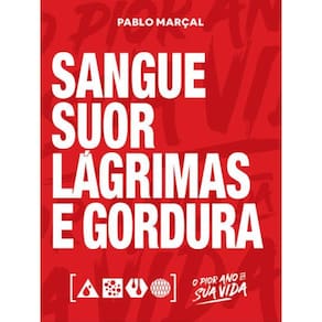 Sangue, Suor, Lágrimas E Gordura - Pablo Marçal