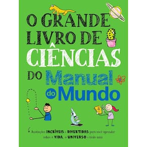 Grande Livro De Ciencias Do Manual Do Mundo, O - Sextante