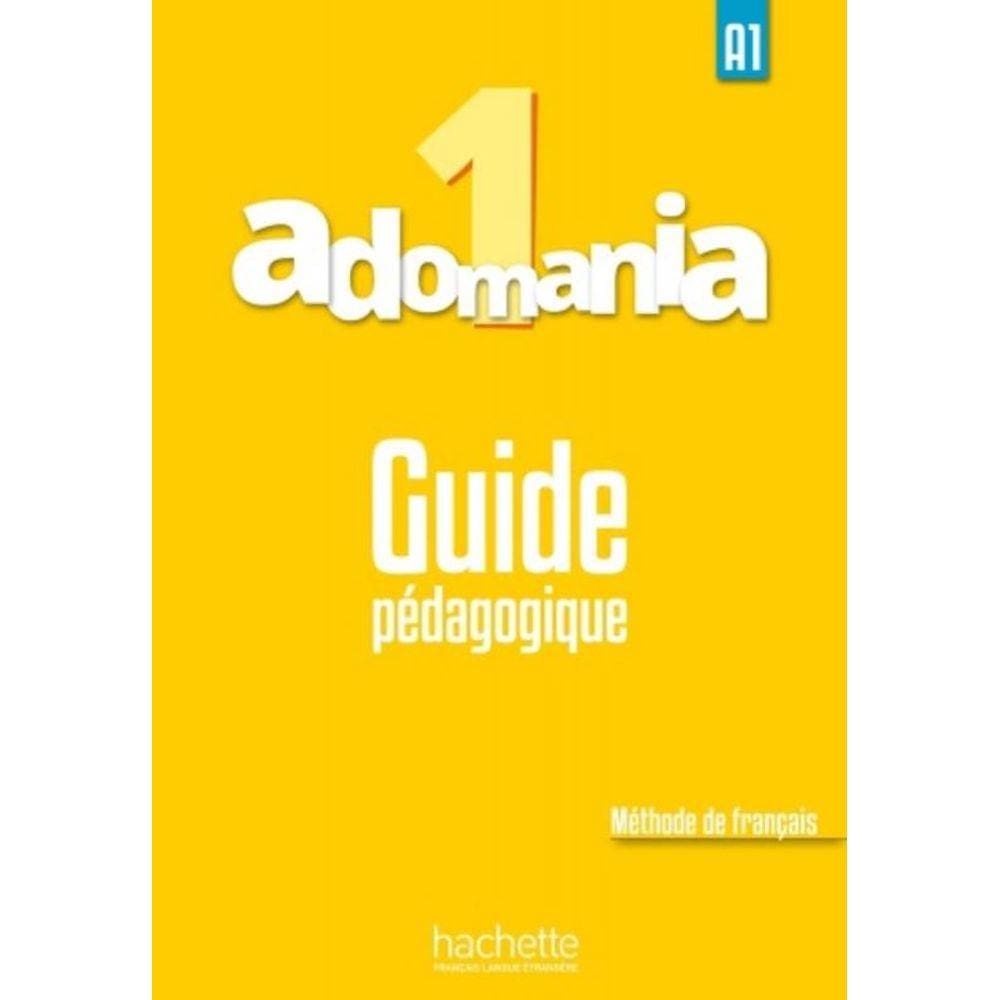 Adomania 1 Guide Pedagogique A1