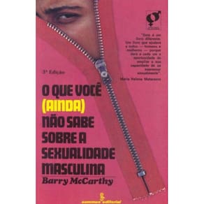 Que Voce (Ainda) Nao Sabe Sobre A Sexualidade Masc