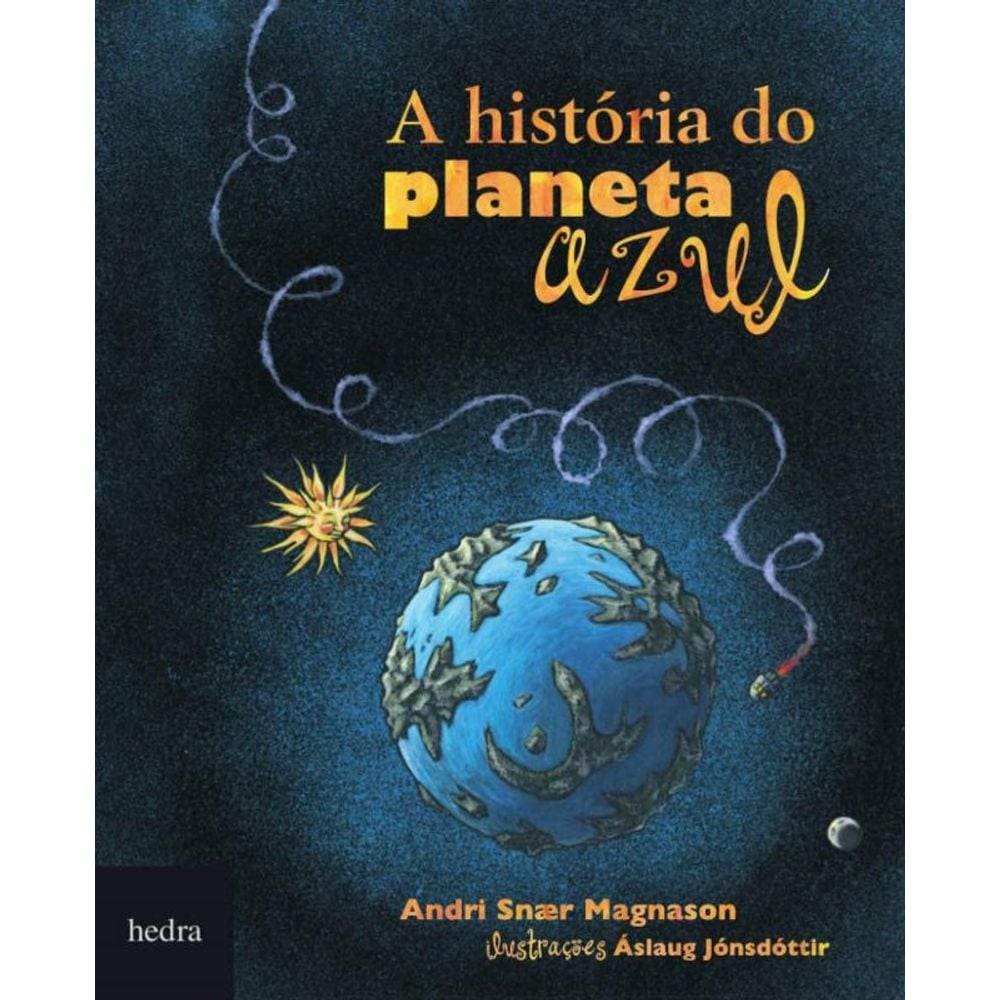 Historia Do Planeta Azul, A