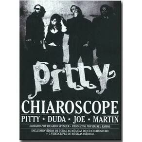 Dvd Pitty – Chiaroscope (Pitty-Duda-Joe-Martin)